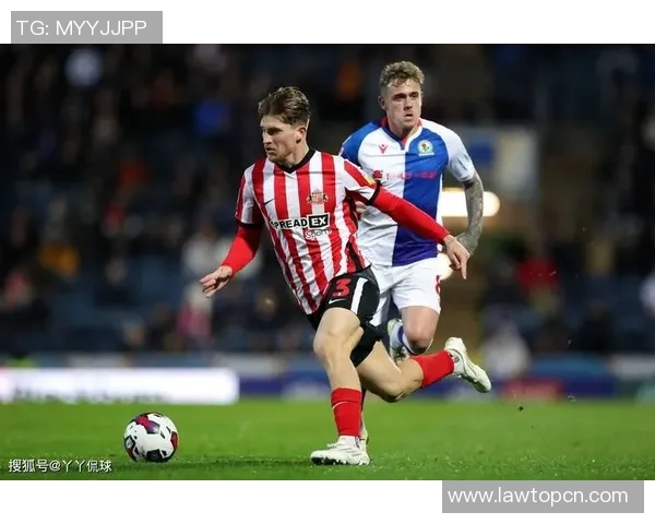 英超精彩对决布莱克浦与桑德兰比分分析及赛后点评